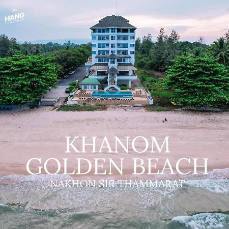 Khanom Golden Beach Hotel Kültér fotó